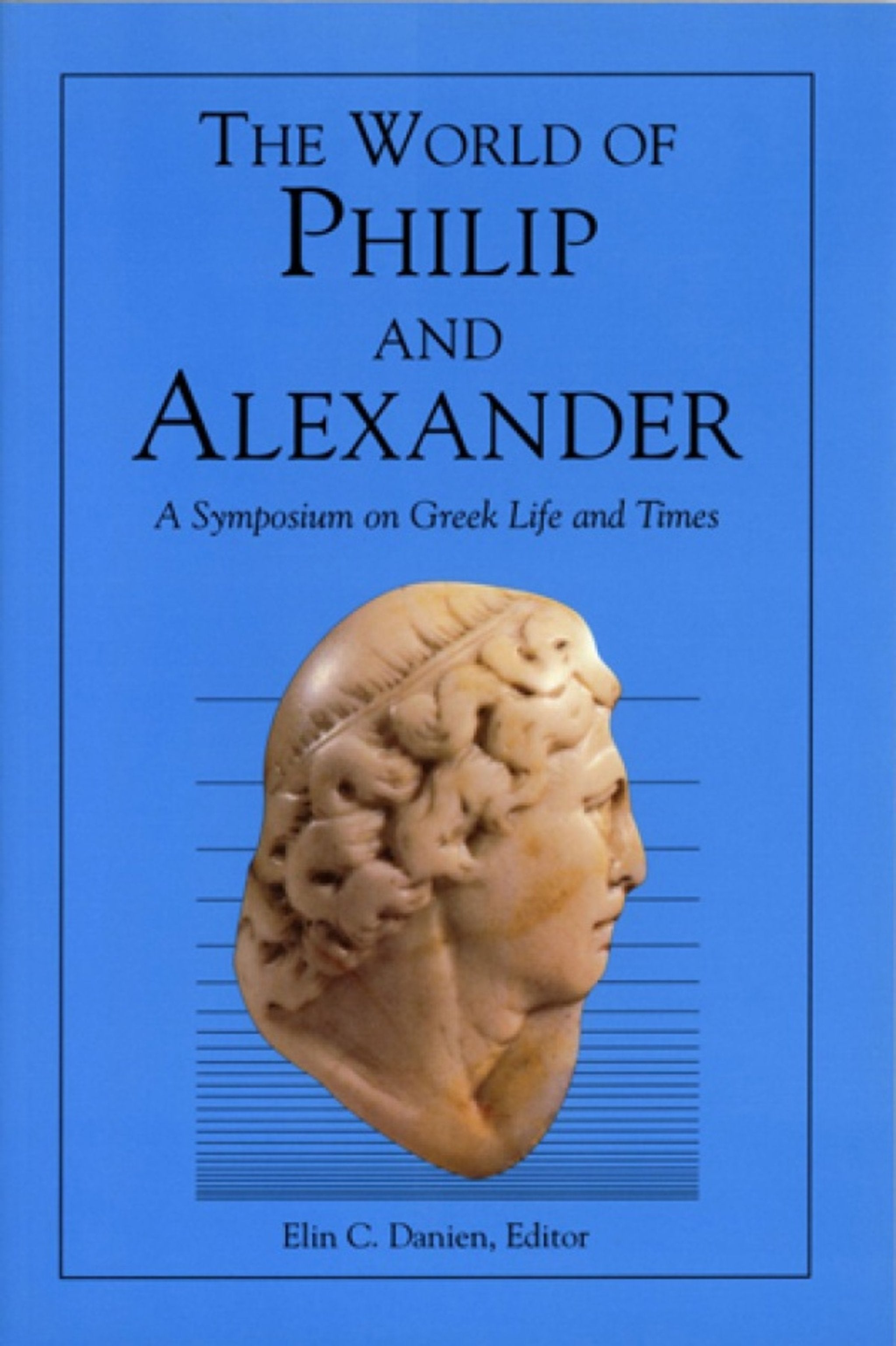 Cover image for World of Philip and Alexander ISBN 9780934718943